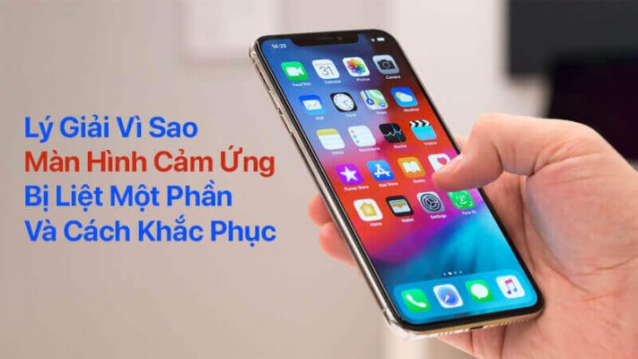 15 Cách sửa điện thoại bị liệt cảm ứng không bấm được