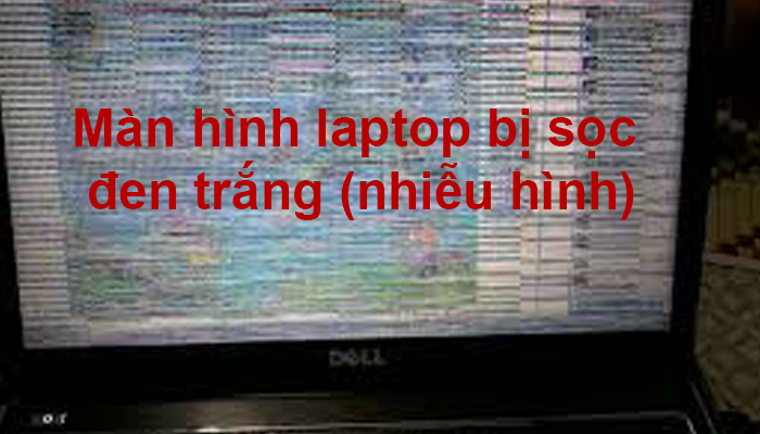 Cách Sửa Màn Hình Laptop Bị Sọc Ngang, Sọc Dọc Hiệu Quả 100% Cách Sửa Màn Hình Laptop Bị Sọc Ngang, Sọc Dọc Hiệu Quả 100%